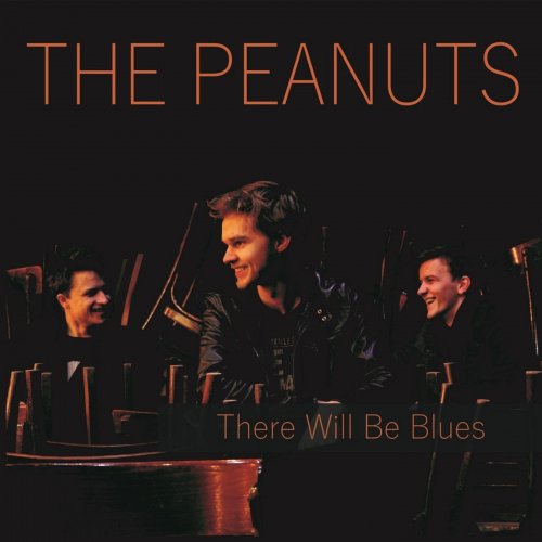 The Peanuts - There Will Be Blues (2021)