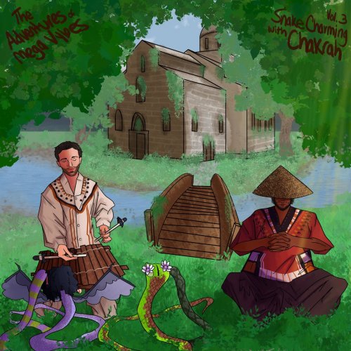 Jake chapman - The Adventures of Mega Vybes, Vol. 3: Snake Charming with Chakrah (2021)