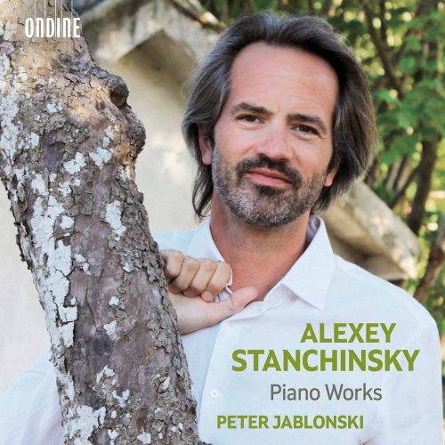 Peter Jablonski - Stanchinsky: Piano Works (2021) [Hi-Res]