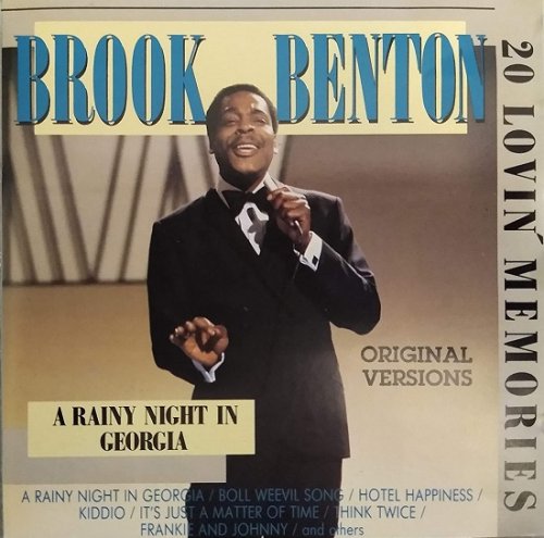 Brook Benton - A Rainy Night In Georgia - 20 Lovin' Memories (1989)