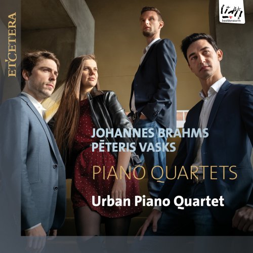 Urban Piano Quartet - Brahms & Vasks: Piano Quartets (2021)