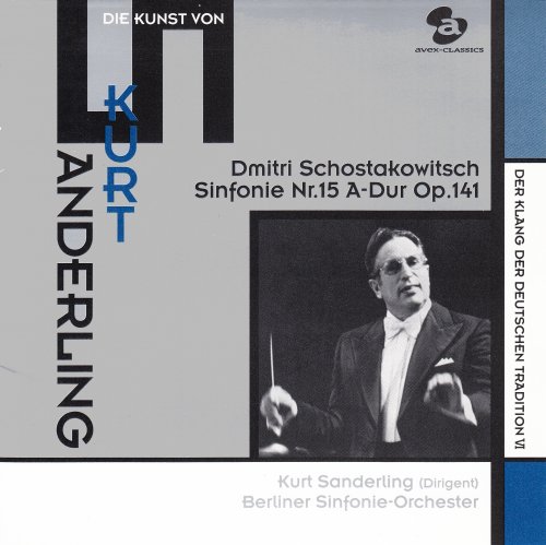 Kurt Sanderling - Shostakovich: Symphony No. 15 (2004) [SACD]