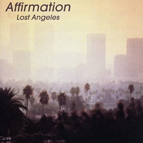 Affirmation - Lost Angeles (1980)