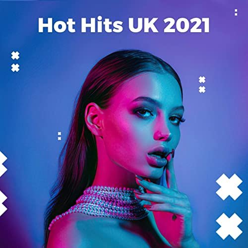 VA - Hot Hits UK 2021 (2021)