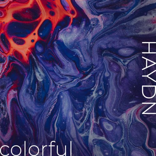 Joseph Haydn - Haydn - Colorful (2021) flac