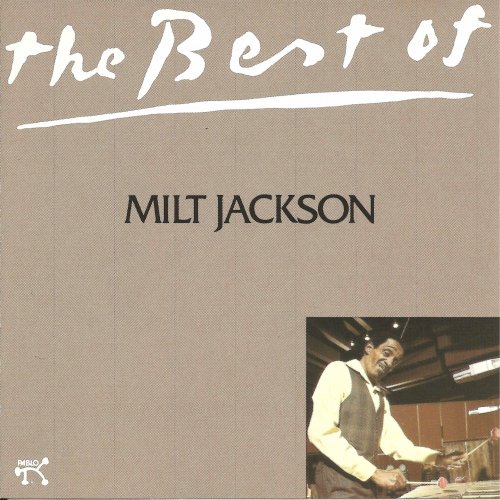 Milt Jackson ‎- The Best Of Milt Jackson (1980) FLAC