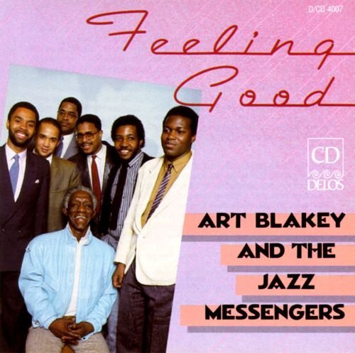 Art Blakey and The Jazz Messengers - Feeling Good (1986)