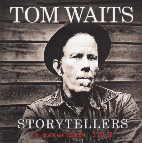 Tom Waits - Storytellers (2019)
