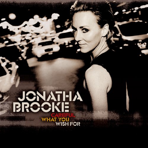 Jonatha Brooke - Careful What You Wish For (2007)