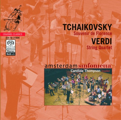 Amsterdam Sinfonietta, Candida Thompson - Tchaikovsky, Verdi (2004) [DSD64]