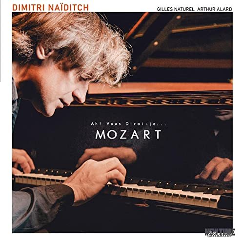 Dimitri Naïditch - Ah! Vous dirai-je... Mozart (2021) Hi Res