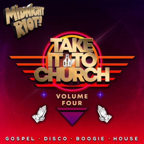 VA - Take It to Church, Vol. 4 (2021)