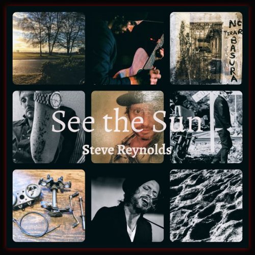 Steve Reynolds - See The Sun (2021)