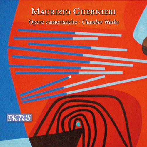 VA - Maurizio Guernieri: Chamber Works (2021)