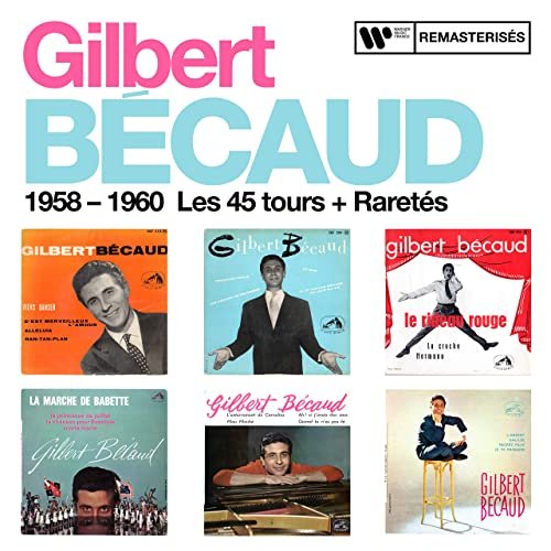 Gilbert Bécaud - 1958 - 1960 : Les 45 tours + Raretés (2021)
