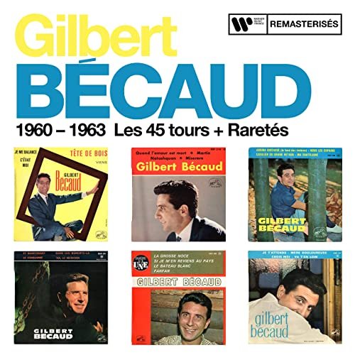 Gilbert Bécaud - 1960 - 1963 : Les 45 tours + Raretés (2021)