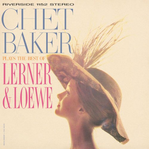 Chet Baker - Chet Baker Plays The Best Of Lerner And Loewe (2021) [Hi-Res]