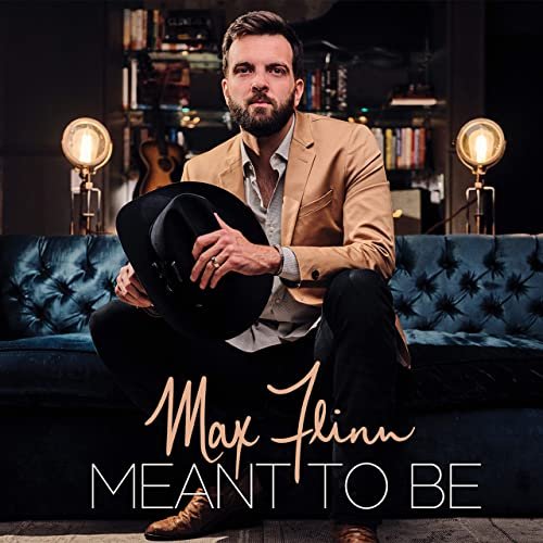 Max Flinn - Meant to Be (2021)