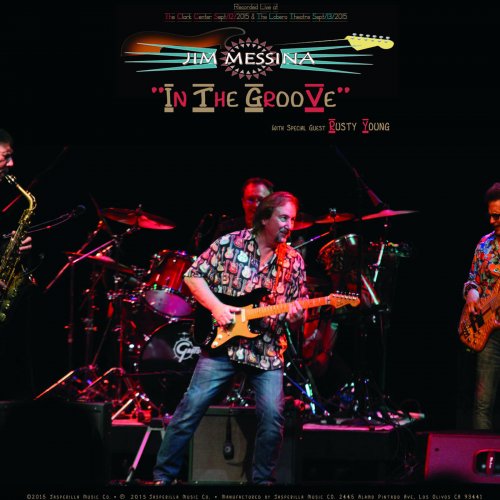 Jim Messina - In The Groove (2021) [Hi-Res]
