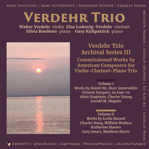 Verdehr Trio - Archival Series of Commissioned Works by American Composers (2021)