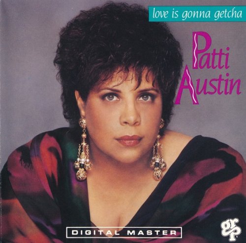 Patti Austin - Love Is Gonna Getcha (1990)