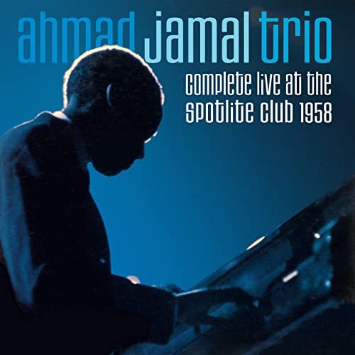 Ahmad Jamal - Complete Live at the Spotlite Club 1958 (Bonus Track Version) (2020)