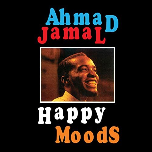 Ahmad Jamal - Happy Moods (Bonus Track Version) (1960/2020)