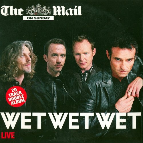 Wet Wet Wet - Live (2CD) (2006)