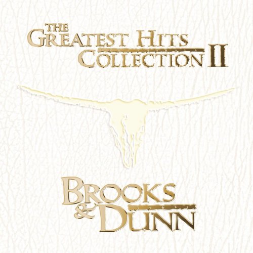 Brooks & Dunn - The Greatest Hits Collection II (2004)