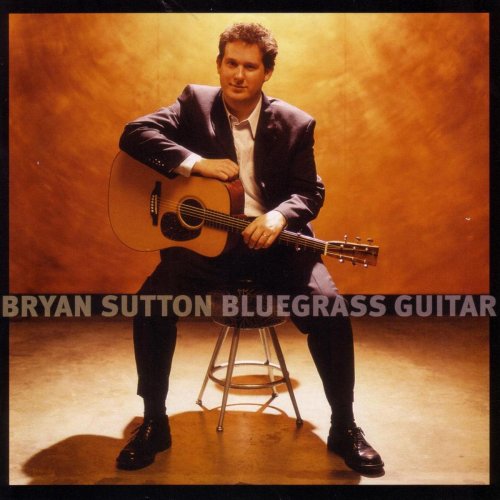 Bryan Sutton - Bluegrass Guitar (2007)