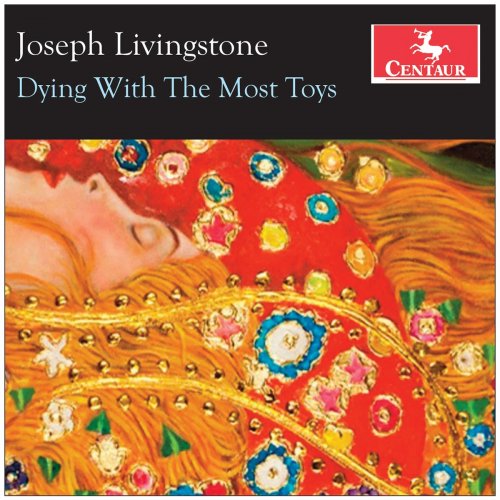 Joseph Livingstone - Dying With The Most Toys (2021)