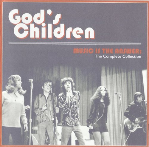 God's Children - Music Is The Answer: The Complete Collection (1971/2017)