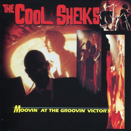 The Cool Sheiks - Moovin' At The Groovin' Victor's (Live) (2021)