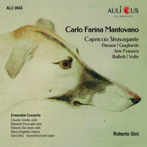 VA - Carlo Farina: Capriccio stravagante - Pavane - Gagliarde - Arie Franzesi - Balletti - Volte (2021)