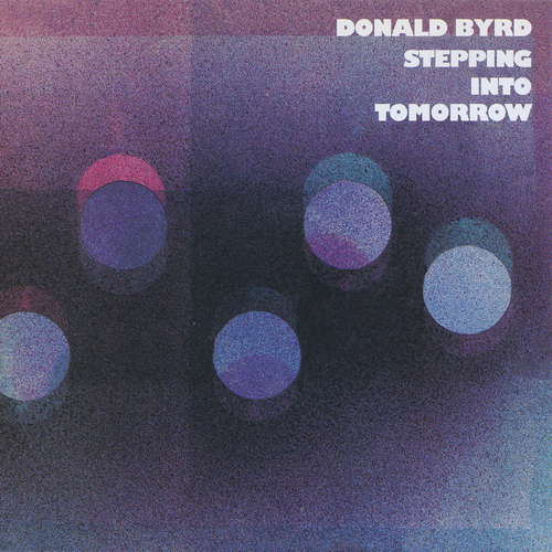 Donald Byrd - Stepping Into Tomorrow (1974) CD Rip