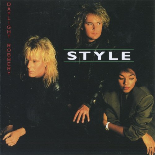 Style - Daylight Robbery (1987) [2011]