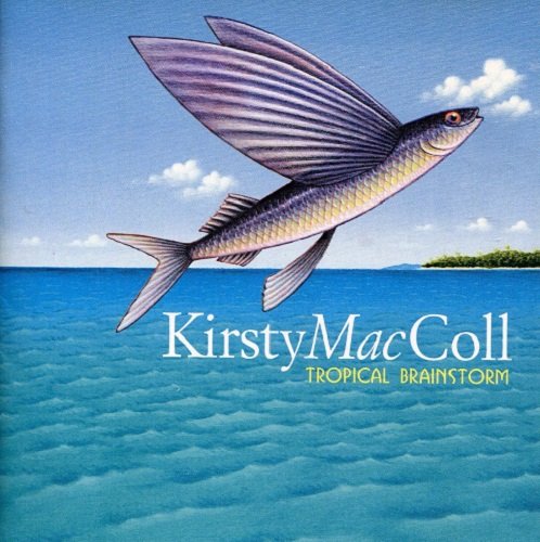 Kirsty MacColl - Tropical Brainstorm (2000)