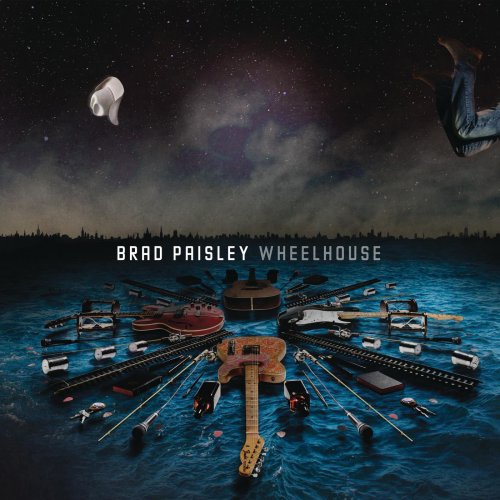 Brad Paisley - Wheelhouse (Deluxe Version) (2013) [Hi-Res]