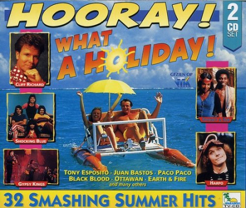 Various Artist - Hooray! What A Holiday! (Remastered) (1993)