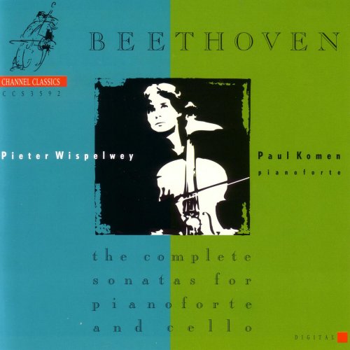 Pieter Wispelwey, Paul Komen - Beethoven: The Complete Sonatas For Pianoforte And Cello (1992)