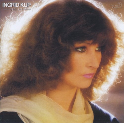 Ingrid Kup - Feel Me (1982) [2020]