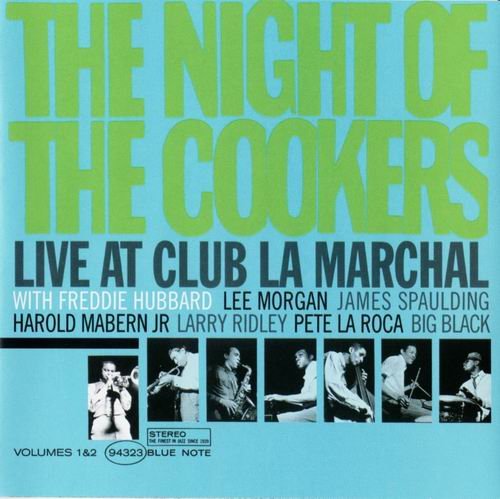 Freddie Hubbard - The Night Of The Cookers: Live at Club La Marchal, Vols. 1-2 (1965) {RVG Edition} CD Rip