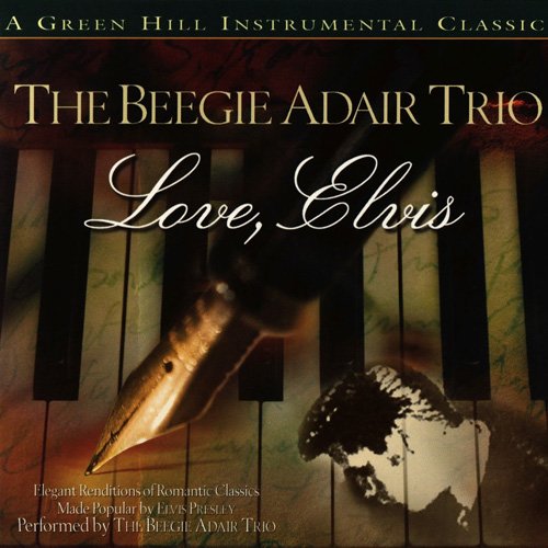 The Beegie Adair Trio - Love, Elvis (2000)