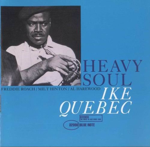 Ike Quebec - Heavy Soul (1962)