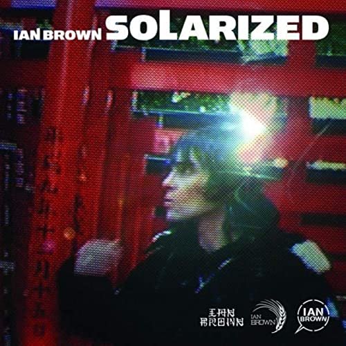 Ian Brown - Solarized (2004)