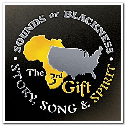 Sounds Of Blackness - Kings & Queens: Message Music From The Movement And The 3rd Gift - Story, Song & Spirit (2008/2009)