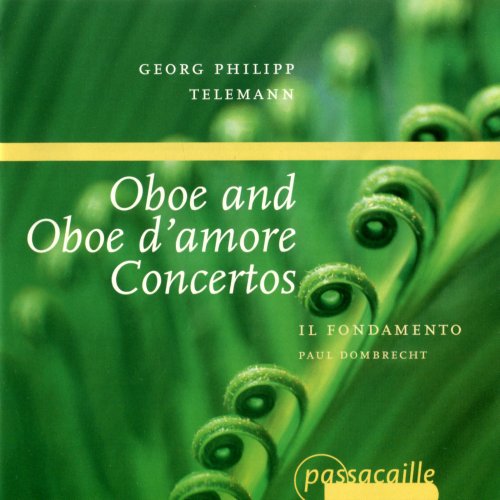 Il Fondamento - Telemann: Oboe Concertos (2012)