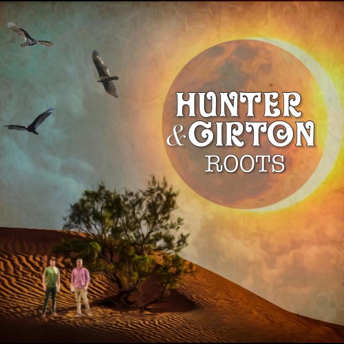 Hunter & Girton - Roots (2021)