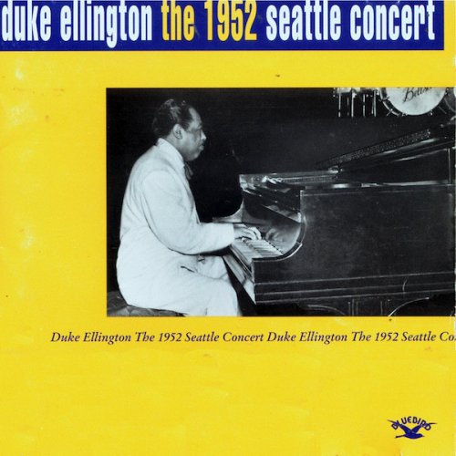 Duke Ellington - The 1952 Seattle Concert (1995)