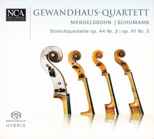 Gewandhaus-Quartett - Mendelssohn: Quartet Op. 44/3; Schumann Quartet Op. 41/3 (2004) [SACD]